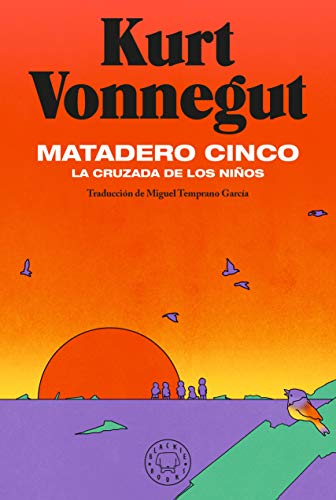 Matadero cinco: La cruzada de los niños von BLACKIE BOOKS