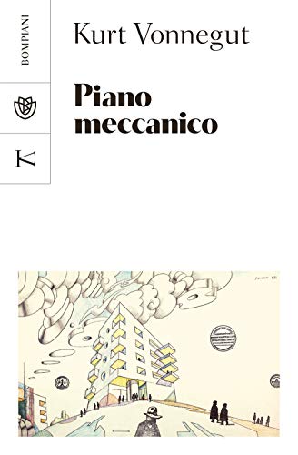 Piano meccanico (Tascabili Narrativa) von Bompiani