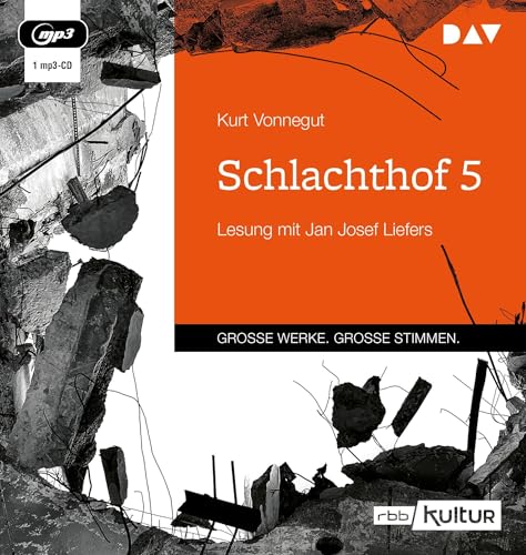 Schlachthof 5: Lesung mit Jan Josef Liefers (1 mp3-CD) von Audio Verlag Der GmbH