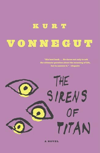 The Sirens of Titan: A Novel The Sirens of Titan: A Novel von Dial Press Trade Paperback
