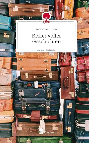 Koffer voller Geschichten. Life is a Story - story.one