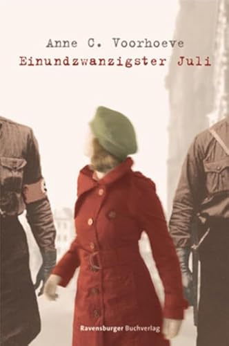 Einundzwanzigster Juli (Jugendliteratur ab 12 Jahre)