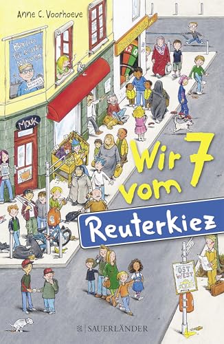 Wir 7 vom Reuterkiez von FISCHERVERLAGE