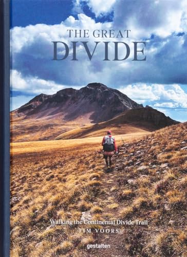 The Great Divide: Walking the Continental Divide Trail von Gestalten