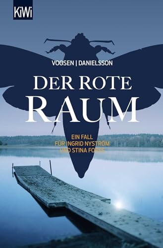 Der rote Raum: Ein Fall für Ingrid Nyström und Stina Forss