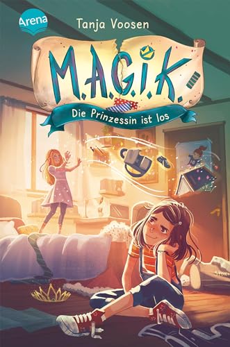 M.A.G.I.K. (1). Die Prinzessin ist los: Magik – Eine magische Freundschaftsgeschichte