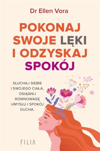 Pokonaj swoje lęki i odzyskaj spokój von Filia