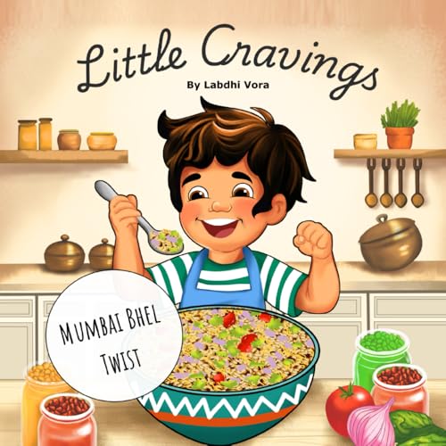 Little Cravings: Mumbai Bhel Twist von Native Book Publishing