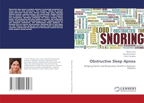 Obstructive Sleep Apnea: Bridging Dental and Respiratory Health in Pediatric Patients von LAP LAMBERT Academic Publishing