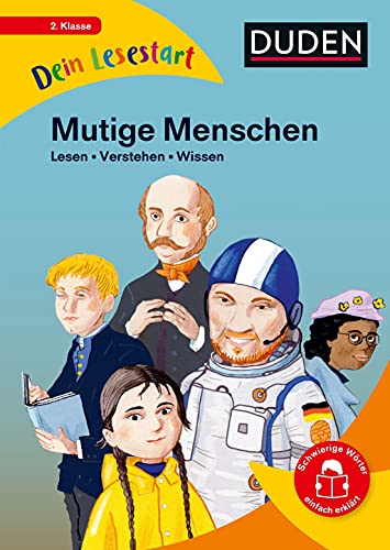 Dein Lesestart - Mutige Menschen: Lesen - Verstehen - Wissen (Band 4) Für Kinder ab 7 Jahren (Dein Lesestart – ab Klasse 2)