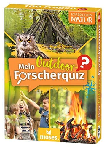 Moses. Expedition Natur Mein Outdoor-Forscherquiz, 100 spannende Fragen für echte Outdoor-Fans, für Kinder ab 8 Jahren von moses. Verlag GmbH