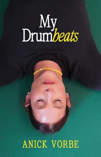 My Drumbeats von Palmetto Publishing