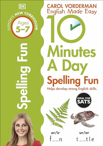 10 Minutes A Day Spelling Fun, Ages 5-7 (Key Stage 1): Supports the National Curriculum, Helps Develop Strong English Skills von DK Children