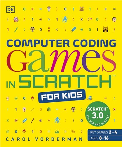 Computer Coding Games in Scratch for Kids (DK Help Your Kids With)