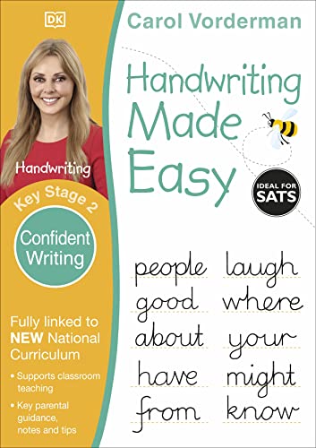 Handwriting Made Easy: Confident Writing, Ages 7-11 (Key Stage 2): Supports the National Curriculum, Handwriting Practice Book (Made Easy Workbooks) von DK Children