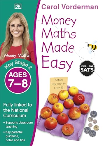 Money Maths Made Easy: Beginner, Ages 7-8 (Key Stage 2): Supports the National Curriculum, Maths Exercise Book (Made Easy Workbooks) von DK