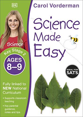 Science Made Easy, Ages 8-9 (Key Stage 2): Supports the National Curriculum, Science Exercise Book (Made Easy Workbooks) von DK Children