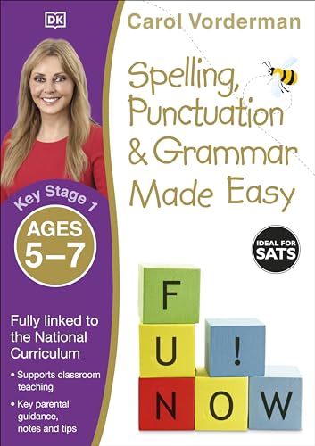 Spelling, Punctuation & Grammar Made Easy, Ages 5-7 (Key Stage 1): Supports the National Curriculum, English Exercise Book (Made Easy Workbooks) von DK Children