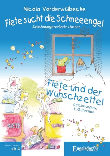 Fiete sucht die Schneeengel und Fiete und der Wunschzettel von Engelsdorfer Verlag