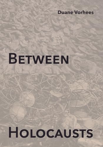Between Holocausts von Hog Press