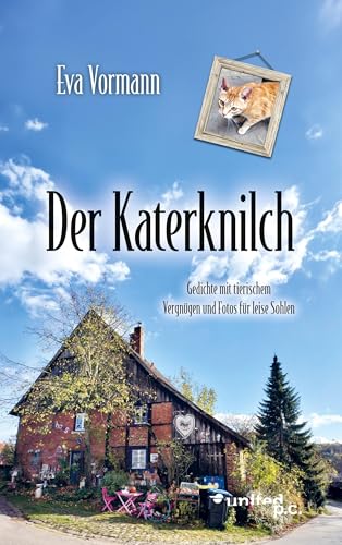 Der Katerknilch: Gedichte mit tierischem Vergnügen von united p.c.