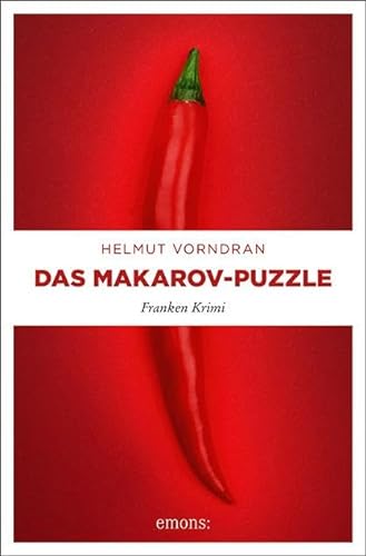 Das Makarov-Puzzle: Franken Krimi (Kommissar Haderlein) von Emons Verlag