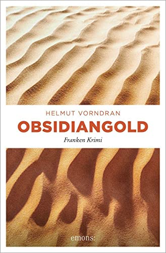 Obsidiangold: Franken Krimi (Kommissar Haderlein)