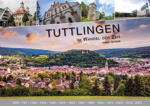 Tuttlingen im Wandel der Zeit von WIKOMmedia Verlag