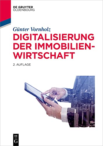 Digitalisierung der Immobilienwirtschaft (De Gruyter Studium) von de Gruyter Oldenbourg