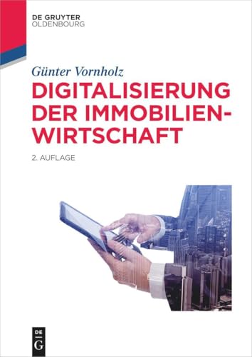 Digitalisierung der Immobilienwirtschaft (De Gruyter Studium) von De Gruyter Oldenbourg