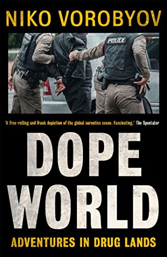 Dopeworld: Adventures in Drug Lands von Hodder & Stoughton