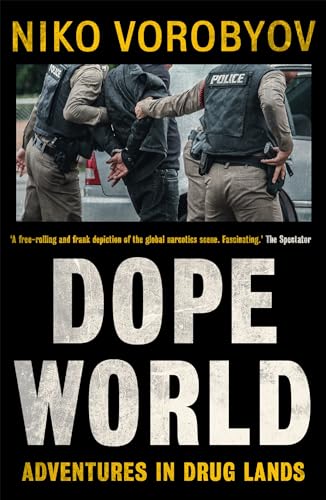 Dopeworld: Adventures in Drug Lands von Hodder & Stoughton