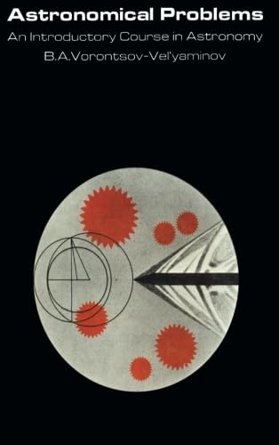 Astronomical Problems: An Introductory Course in Astronomy