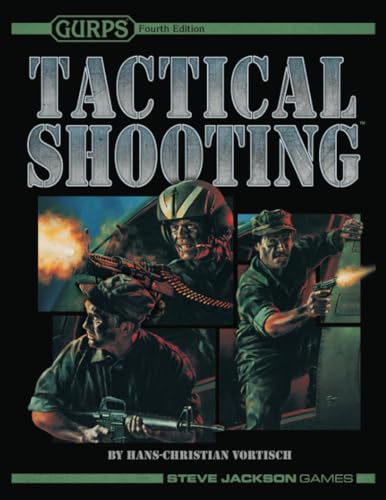 GURPS Tactical Shooting von Steve Jackson Games Incorporated