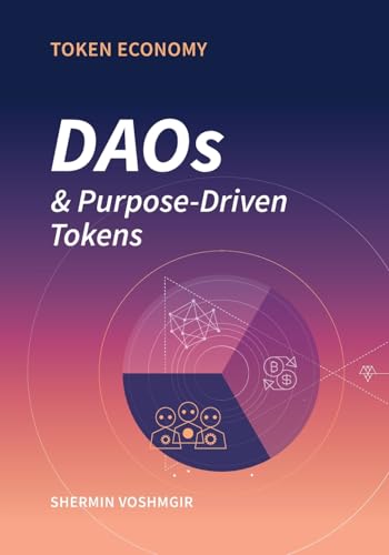 Token Economy: DAOs & Purpose-Driven Tokens von Token Kitchen