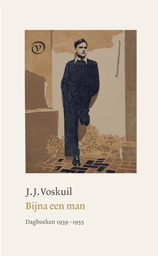 Bijna een man: Dagboeken 1939-1955 von Uitgeverij Van Oorschot