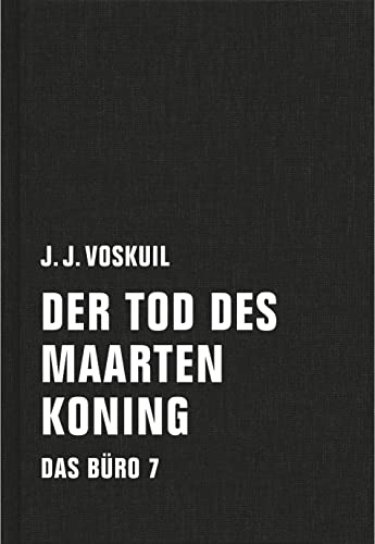 Das Büro: Band 7: Der Tod des Maarten Koning von Verbrecher Verlag