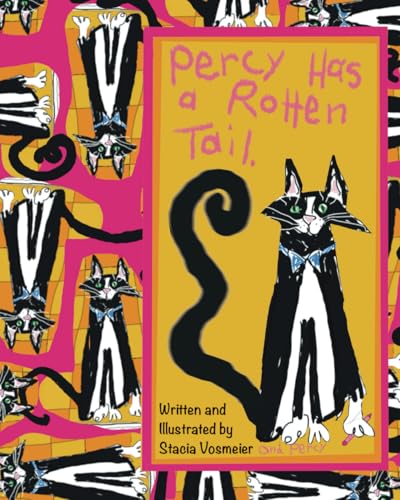 Percy Has a Rotten Tail von Miriam Laundry Publishing