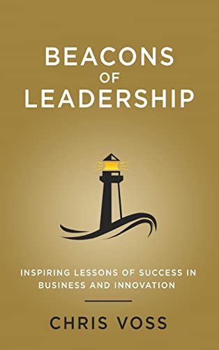 Beacons of Leadership: Inspiring Lessons of Success in Business and Innovation von Indy Pub