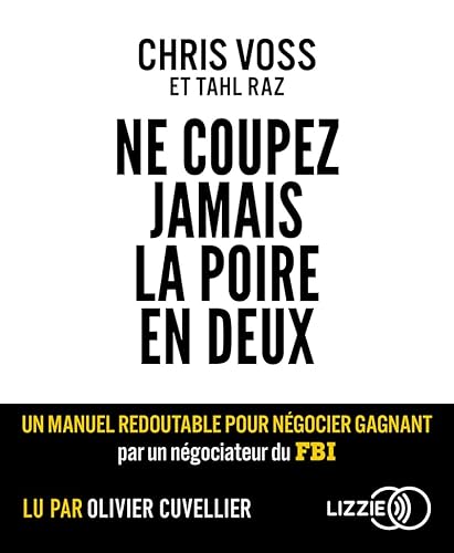 Ne coupez jamais la poire en deux