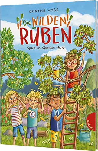 Die Wilden Rüben 2: Spuk in Garten Nr. 8: Schrebergarten-Geschichte ab 8 zum Vorlesen (2) von Gabriel Verlag