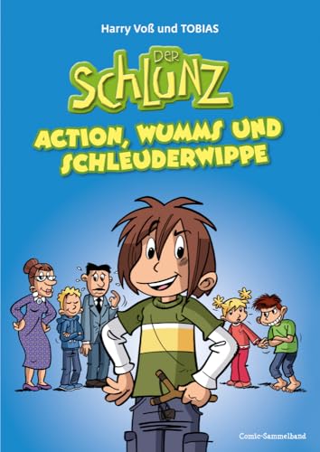 Der Schlunz - Action, Wumms und Schleuderwippe Der Schlunz - Action, Wumms und Schleuderwippe von SCM Brockhaus, R.