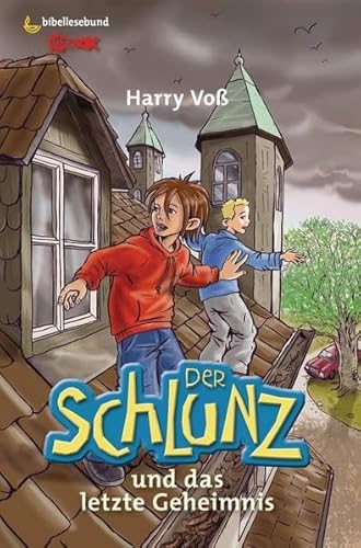 Der Schlunz und das letzte Geheimnis Der Schlunz und das letzte Geheimnis