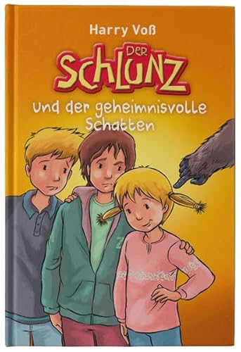 Der Schlunz und der geheimnisvolle Schatten: Band 3