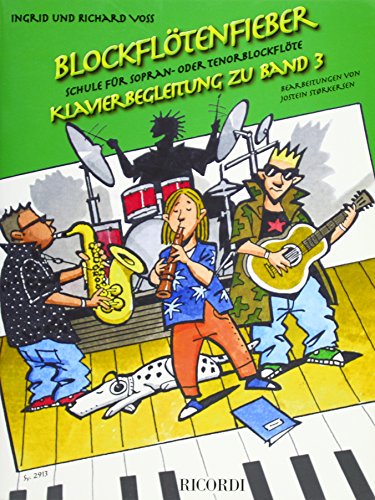 Blockflötenfieber, Klavierbegleitung.Bd.3: Schule für Sopran- oder Tenorblockflöte