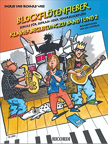 Blockflötenfieber, Teil 1 - 2: Klavierbegleitung zu Bd. 1 - 2: Schule für Sopran- oder Tenorblockflöte