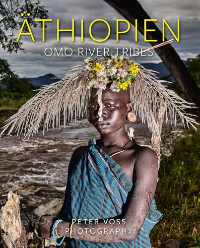 Äthiopien: Omo River Tribes von Michael Imhof Verlag
