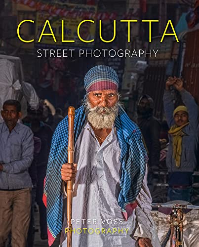 Calcutta: Street Photography