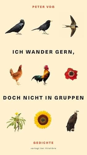Ich wander gern, doch nicht in Gruppen: Gedichte