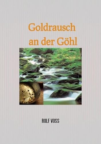 Coupable. Mord an der Göhl / Goldrausch an der Göhl
